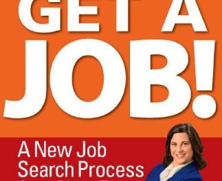 Book Award Winner: Cut the Crap Get A Job! A New Job Search Process for a New Era