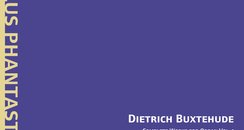 Buxtehude Complete works for organ, Vol.1