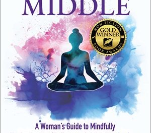 Author-Member Success Story: Shayna Gothard Kaufmann, author of Embrace the Middle