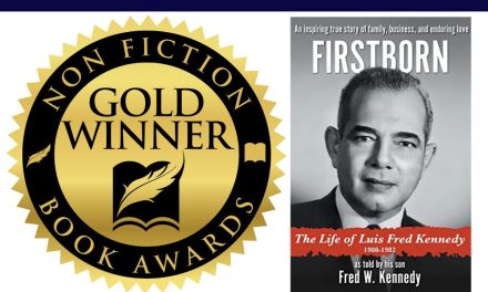 Book Award Winner: Firstborn: The Life of Luis Fred Kennedy 1908-1982 by Fred W. Kennedy