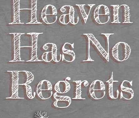 Book Award Winner: Heaven Has No Regrets