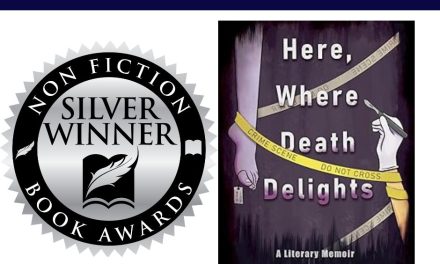 Book Award Winner: Here, Where Death Delights: A Literary Memoir by Mary Jumbelic