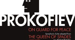 Prokofiev On Guard for Peace; Symphonic Suite from