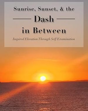 Member Interview: Maxine D Wilson, author of Sunrise, Sunset & The Dash In Between