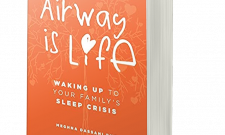 BOOK AWARD WINNER: AIRWAY IS LIFE: WAKING UP TO YOUR FAMILY’S SLEEP CRISIS