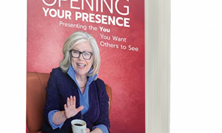 BOOK AWARD WINNER: OPENING YOUR PRESENCE: PRESENTING THE YOU YOU WANT OTHERS TO SEE